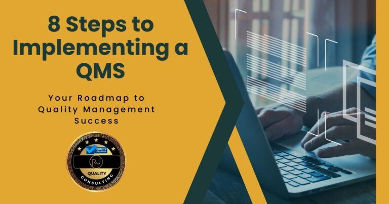 8 Steps to Implementing a QMS: Your Roadmap to Quality Management Success