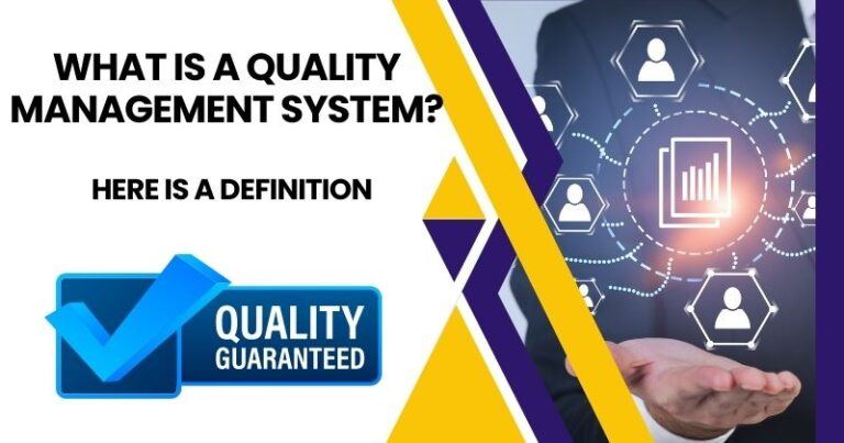 What Is A Quality Management System – Definition?