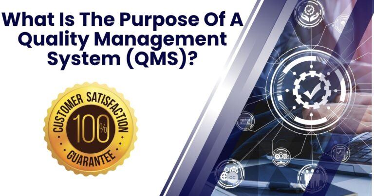 What Is The Purpose Of A Quality Management System (QMS)?