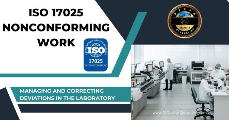 ISO 17025 Nonconforming Work: Managing and Correcting Deviations in the Laboratory