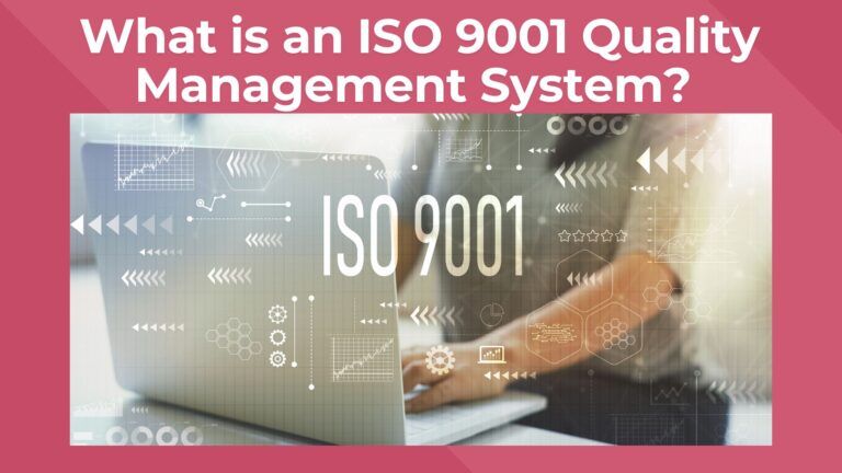 What Is an ISO 9001 Quality Management System?