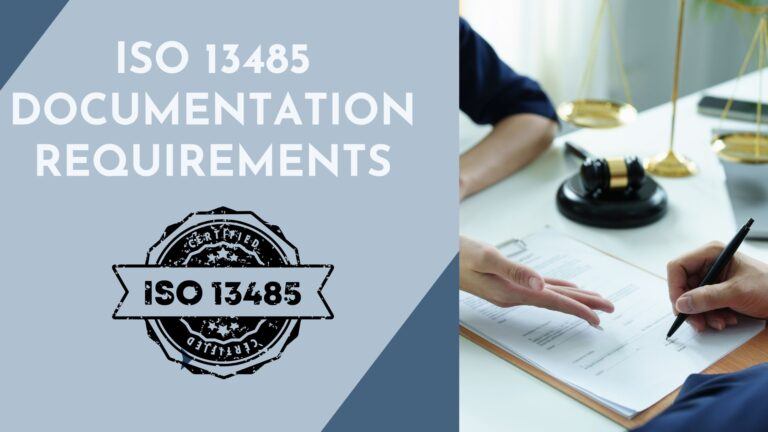 ISO 13485 Documentation Requirements